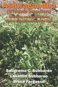 Ashwagandha (Withania somnifera): Activities and Applications of the Versatile Ayurvedic Herb - Paperback