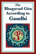 The Bhagavad Gita According to Gandhi - Paperback