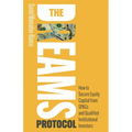 The DREAMS Protocol: How to Secure Equity Capital from SPACs and Qualified Institutional Investors - Paperback