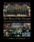 The Men of the Deeps: A Journey with North America's Only Coal Miners Chorus - Paperback