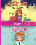 2 Books in 1: "Cutie Sue and the Darkness" & "Cutie Sue Fights the Germs" Kids Bedtime Books About Sleep Alone, Health and Personal Hygiene - Paperback