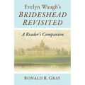 Evelyn Waugh's Brideshead Revisited: A Reader's Companion - Paperback