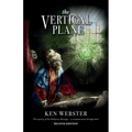 The Vertical Plane: The Mystery of the Dodleston Messages: Second Edition - Paperback