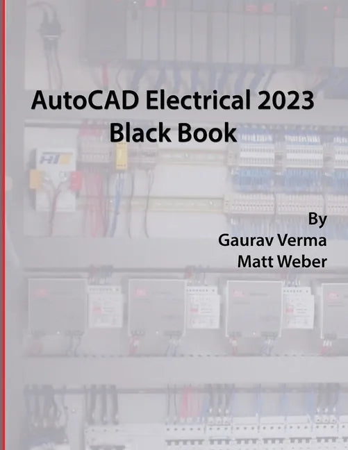 AutoCAD Electrical 2023 Black Book - Paperback