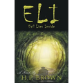 Eli: Evil Lies Inside - Paperback