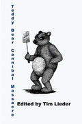 Teddy Bear Cannibal Massacre - Paperback