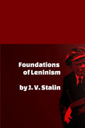 Foundations of Leninism - Paperback