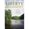 Liberty in Harmony: The Story of Joseph Smith in Pennsylvania - Paperback