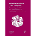 The Book of Pontiffs: Liber Pontificalis - Paperback