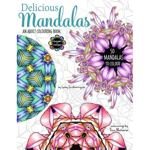 Delicious Mandalas - Mandala Coloring Book for Adults - Mandala Calm Coloring - Paperback
