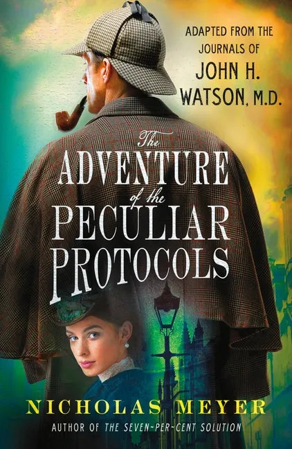 The Adventure of the Peculiar Protocols: Adapted from the Journals of John H. Watson, M.D. - Paperback