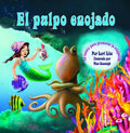 El Pulpo Enojado: Un cuento que enseña "la respiración del vientre" para ayudar a reducir el estrés la ira de control en los niños - Paperback