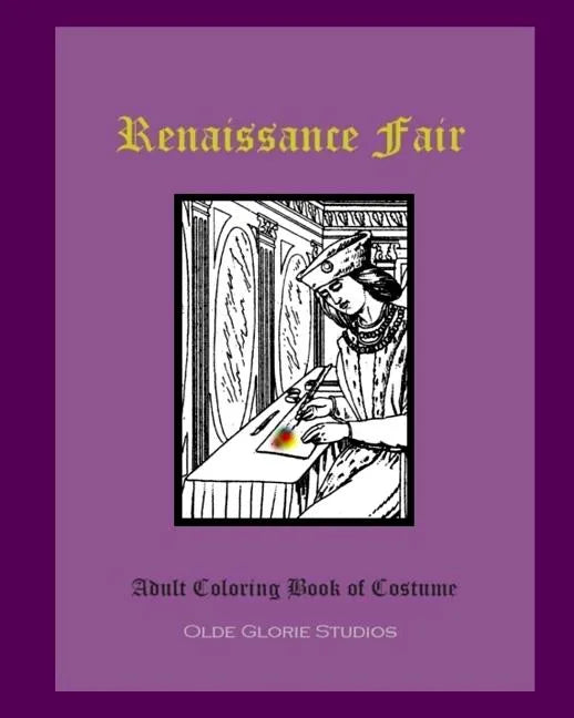 Renaissance Fair Adult Coloring Book of Costume - Paperback