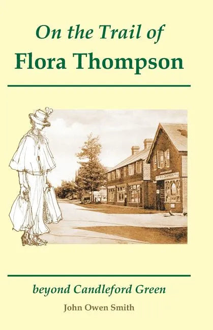 On the Trail of Flora Thompson - Paperback