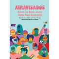 Atravesados: Essays on Queer Latinx Young Adult Literature - Paperback