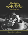 Clay in the Potter's Hands WORKBOOK: Second Edition - Paperback