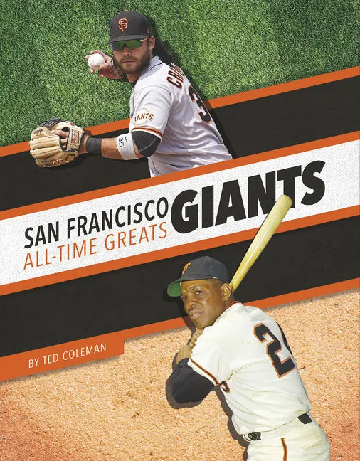 San Francisco Giants All-Time Greats - Paperback