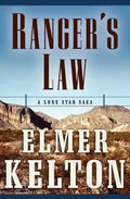 Ranger's Law: A Lone Star Saga - Paperback
