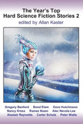 The Year's Top Hard Science Fiction Stories 2 - Paperback