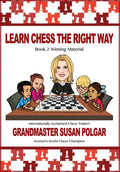 Learn Chess the Right Way: Book 2: Winning Material - Paperback