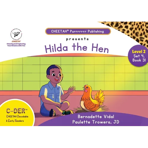 C-DER (Cheetah Decodable & Early Readers) Set 4, Book 31, Hilda the Hen - Paperback