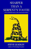 Sharper Than A Serpent's Tooth: A Fox and Shelby Mystery of the American Revolution - Paperback