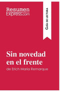 Sin novedad en el frente de Erich Maria Remarque (Guía de lectura): Resumen y análisis completo - Paperback