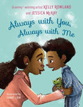 Always with You, Always with Me - Hardcover