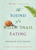 The Sound of a Wild Snail Eating - Paperback