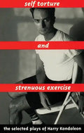 Self Torture and Strenuous Exercise - Hardcover