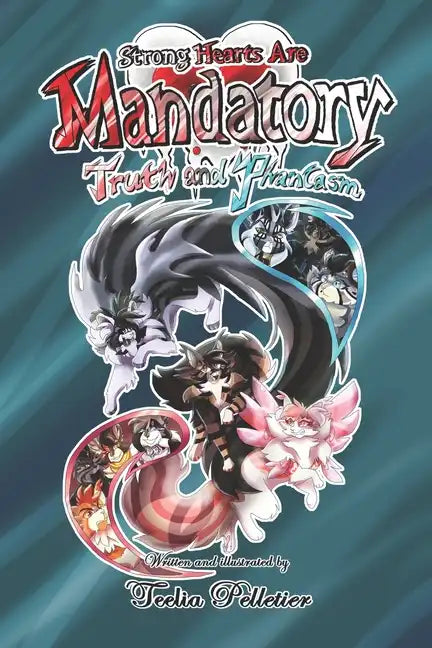 Strong Hearts Are Mandatory: Truth and Phantasm - Paperback