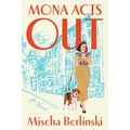 Mona Acts Out - Hardcover