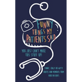 Funny Things my Patients Said: You just can't make this stuff up: Funny, Crazy or Witty Quotes and memories from your patients - Paperback