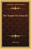 The Temple of Amon Ra - Hardcover