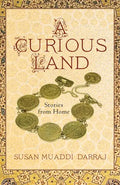 A Curious Land: Stories from Home - Paperback
