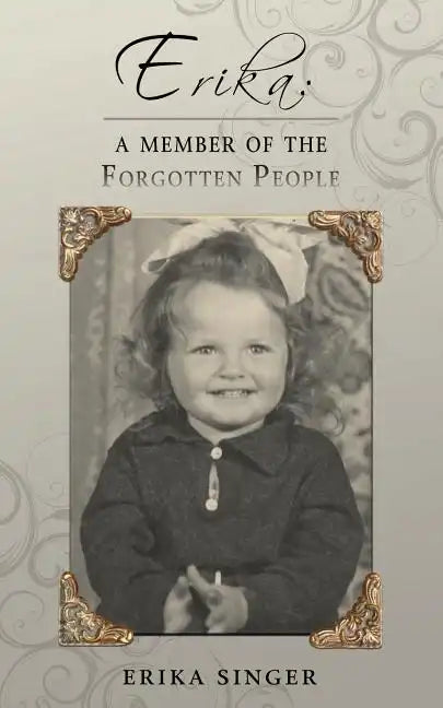 Erika: A Member of the Forgotten People - Paperback