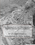 Ore Deposits of the Breckenridge Mining District of Colorado - Paperback