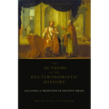 The Authors of the Deuteronomistic History: Locating a Tradition in Ancient Israel - Paperback