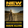 New Highway: Selected Lyrics, Poems, Prose, Essays, Eulogies and Blues - Hardcover