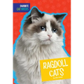 Ragdoll Cats - Library Binding