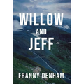 Willow and Jeff - Hardcover