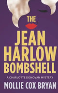 The Jean Harlow Bombshell: A Charlotte Donovan Mystery - Paperback
