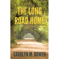 The Long Road Home: A Romantic Murder Mystery - Paperback
