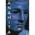 Anahita: A History and Reception of the Iranian Water Goddess - Paperback
