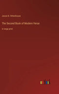 The Second Book of Modern Verse: in large print - Hardcover