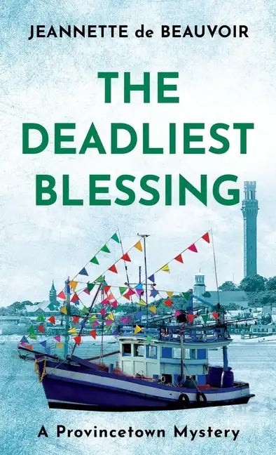 The Deadliest Blessing: A Provincetown Mystery - Paperback