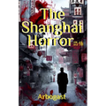 The Shanghai Horror - Paperback