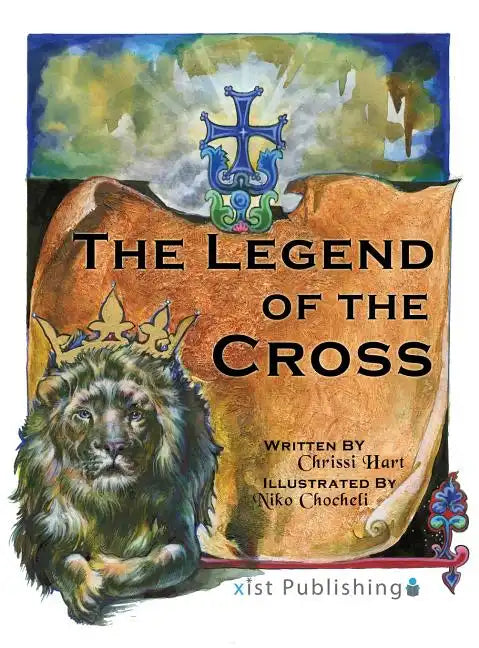 The Legend of the Cross - Hardcover
