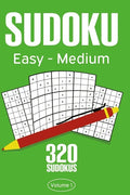 Sudoku Easy - Medium: Sudoku Puzzle Book With 320 Easy To Medium Sudoku Puzzles For Adults - Paperback