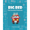 Big Red: The Bravest Firetruck - Paperback
